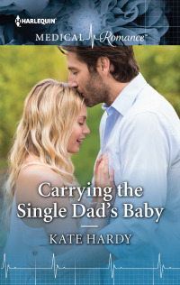 صورة الغلاف: Carrying the Single Dad's Baby 9781335663726