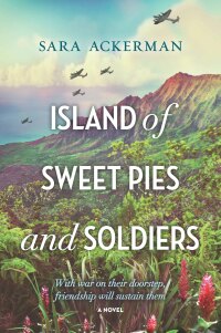 Titelbild: Island of Sweet Pies and Soldiers 9780778319214