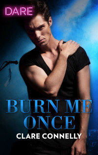 Cover image: Burn Me Once 9781488082474