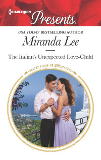 Cover image: The Italian's Unexpected Love-Child 9781488083730