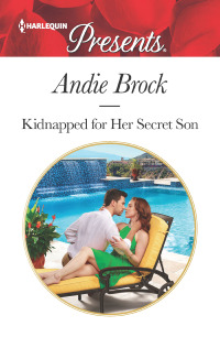 Cover image: Kidnapped for Her Secret Son 9781335419781