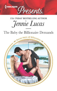 表紙画像: The Baby the Billionaire Demands 9781335419811