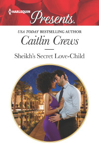 Imagen de portada: Sheikh's Secret Love-Child 9781335419835