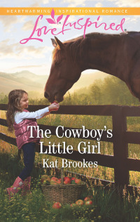 Cover image: The Cowboy's Little Girl 9781335509635