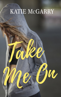 Imagen de portada: Take Me On 9780373211180