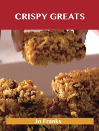 Cover image: Crispy Greats: Delicious Crispy Recipes, The Top 97 Crispy Recipes 9781486461059