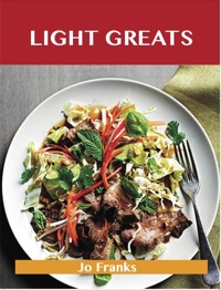 Titelbild: Light Greats: Delicious Light Recipes, The Top 99 Light Recipes 9781486461288