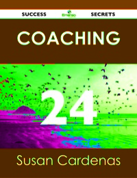 Cover image: Coaching 24 Success Secrets 9781488514692