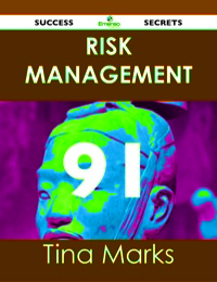 Cover image: Risk Management 91 Success Secrets 9781488514777