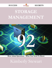 Imagen de portada: Storage Management 92 Success Secrets - 92 Most Asked Questions On Storage Management - What You Need To Know 9781488529146