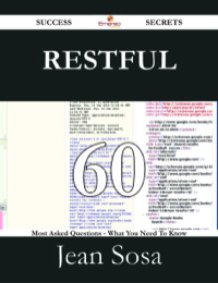 Omslagafbeelding: RESTful 60 Success Secrets - 60 Most Asked Questions On RESTful - What You Need To Know 9781488530289