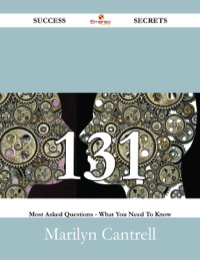 Cover image: Communication 131 Success Secrets - 131 Most Asked Questions On Communication - What You Need To Know 9781488530562