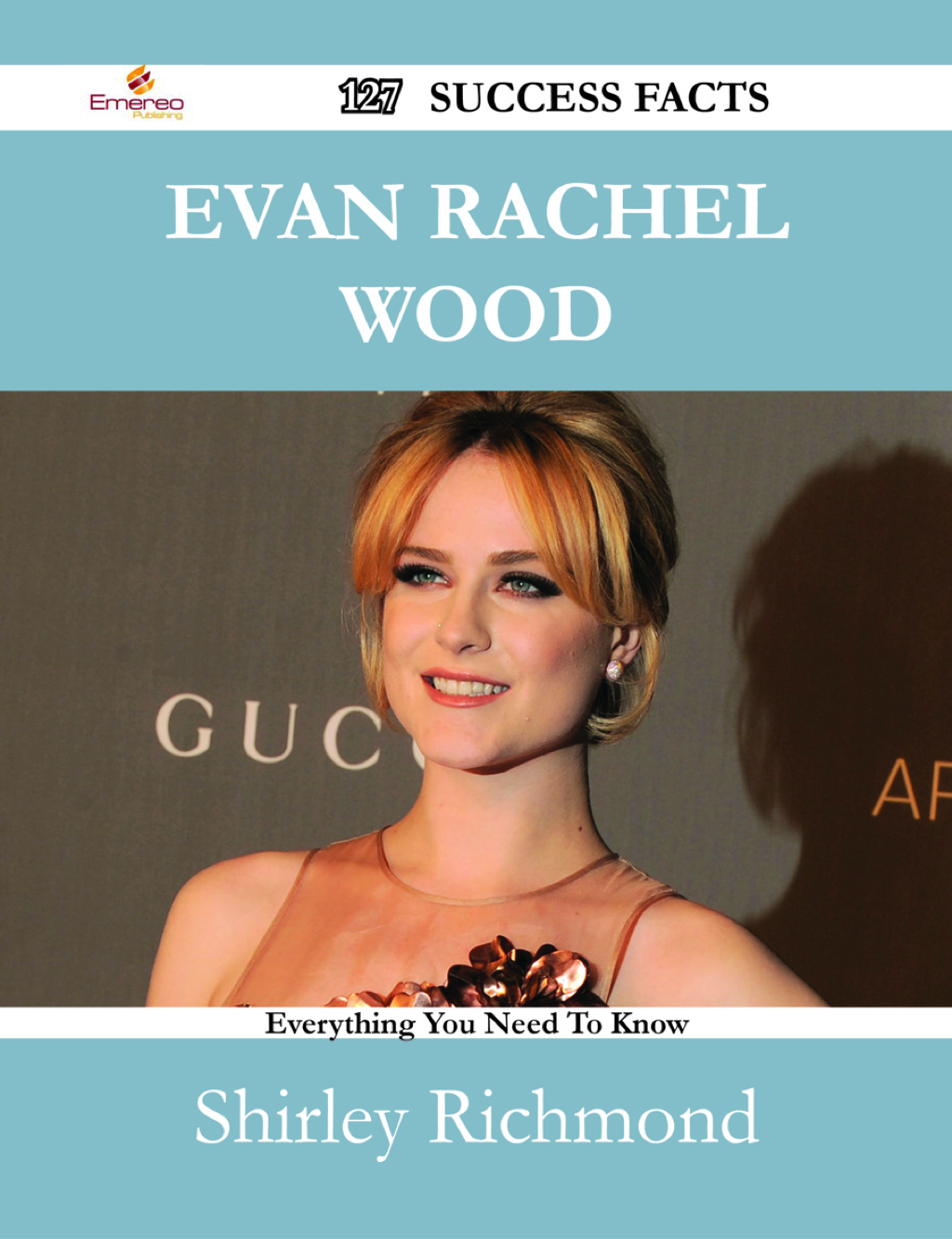 Evan Rachel Wood 127 Success Facts – Everything you need to know about Evan Rachel Wood