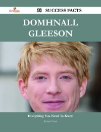 Titelbild: Domhnall Gleeson 38 Success Facts - Everything you need to know about Domhnall Gleeson 9781488532115