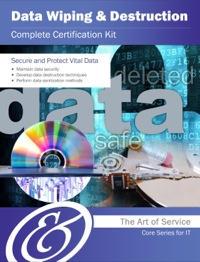 Cover image: Data Wiping and Destruction Complete Certification Kit - Core Series for IT 9781488501555