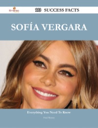 Imagen de portada: Sofía Vergara 113 Success Facts - Everything you need to know about Sofía Vergara 9781488544088