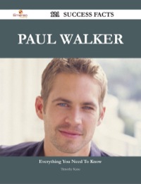 صورة الغلاف: Paul Walker 121 Success Facts - Everything you need to know about Paul Walker 9781488544163