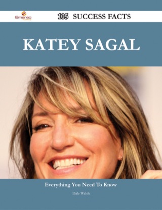 Cover image: Katey Sagal 105 Success Facts - Everything you need to know about Katey Sagal 9781488544200