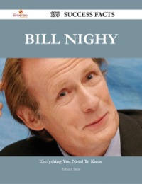Imagen de portada: Bill Nighy 199 Success Facts - Everything you need to know about Bill Nighy 9781488544224