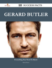 صورة الغلاف: Gerard Butler 156 Success Facts - Everything you need to know about Gerard Butler 9781488544316