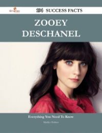 صورة الغلاف: Zooey Deschanel 194 Success Facts - Everything you need to know about Zooey Deschanel 9781488544545