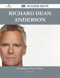 表紙画像: Richard Dean Anderson 122 Success Facts - Everything you need to know about Richard Dean Anderson 9781488544620