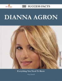 Cover image: Dianna Agron 135 Success Facts - Everything you need to know about Dianna Agron 9781488544651