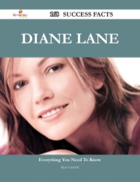 صورة الغلاف: Diane Lane 168 Success Facts - Everything you need to know about Diane Lane 9781488544828