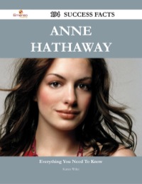 Titelbild: Anne Hathaway 194 Success Facts - Everything you need to know about Anne Hathaway 9781488544866