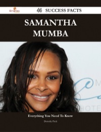 Cover image: Samantha Mumba 44 Success Facts - Everything you need to know about Samantha Mumba 9781488545023