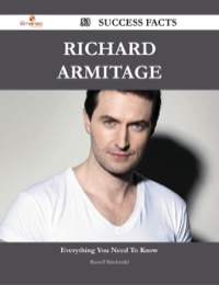 Cover image: Richard Armitage 53 Success Facts - Everything you need to know about Richard Armitage 9781488545450