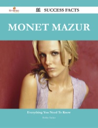 Imagen de portada: Monet Mazur 31 Success Facts - Everything you need to know about Monet Mazur 9781488545511