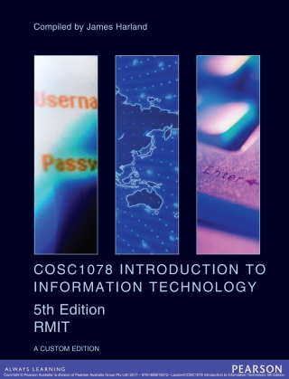 Cover image: Introduction to Information Technology COSC1078 (Custom Edition) 5th edition 9781488619212