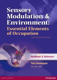 Cover image: Sensory Modulation & Environment: Essential Elements of Occupation 3rd edition 9314994235463