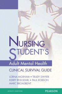Cover image: Nursing Student's Adult Mental Health Survival Guide 1st edition 9781486002467
