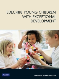 Cover image: Young Children with Exceptional Development EDEC488  (Custom Edition) 1st edition 9781442548763