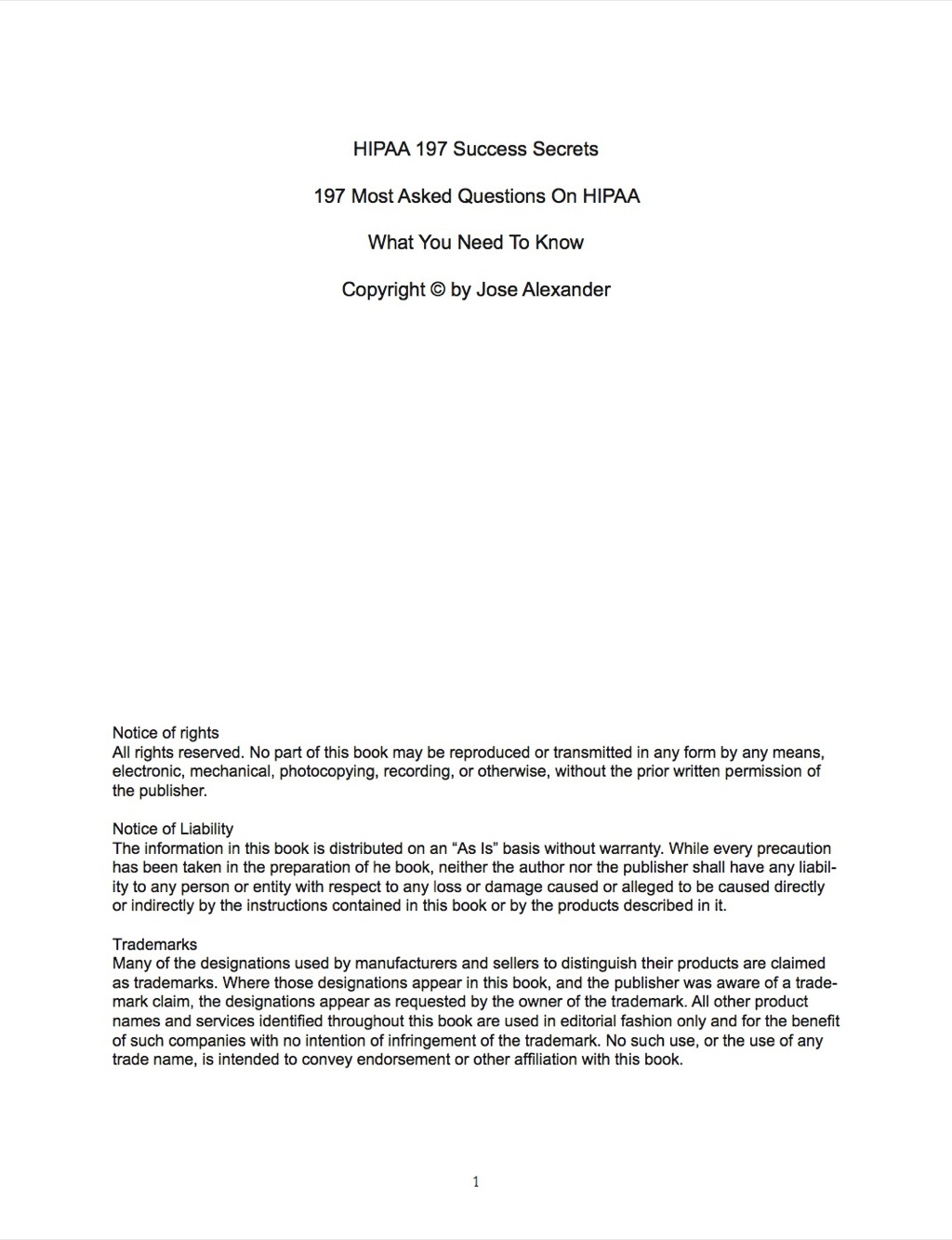 HIPAA 197 Success Secrets – 197 Most Asked Questions On HIPAA – What You Need To Know