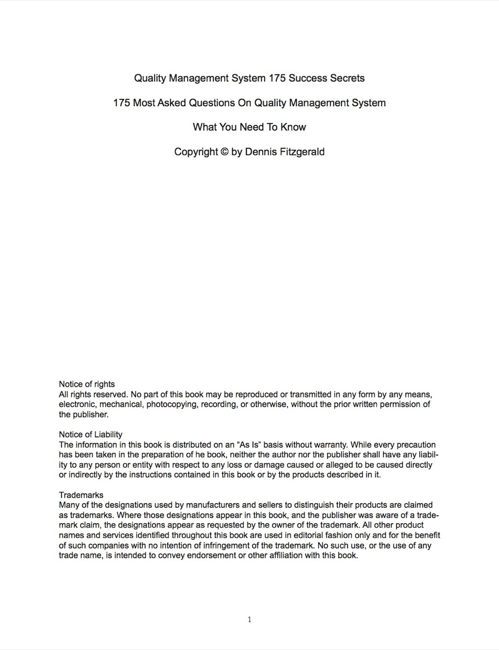 Quality Management System 175 Success Secrets – 175 Most Asked Questions On Quality Management System – What You Need To Know