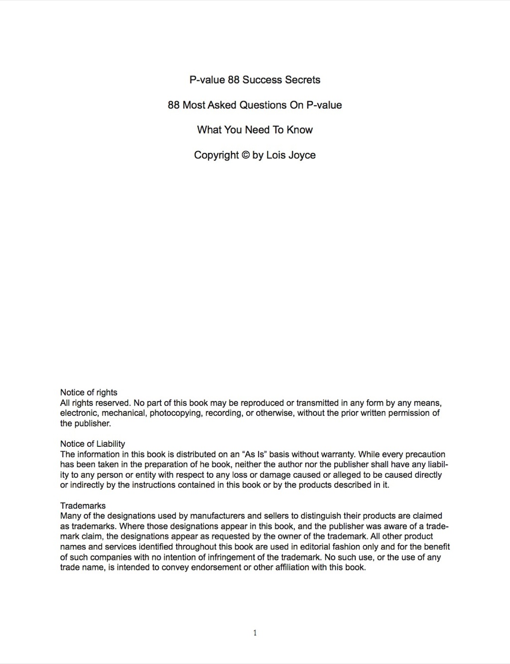 P-value 88 Success Secrets – 88 Most Asked Questions On P-value – What You Need To Know