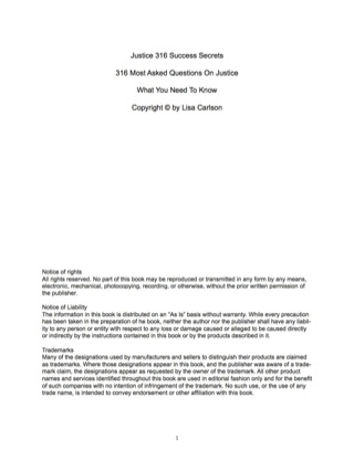 صورة الغلاف: Justice 316 Success Secrets - 316 Most Asked Questions On Justice - What You Need To Know 9781488867040