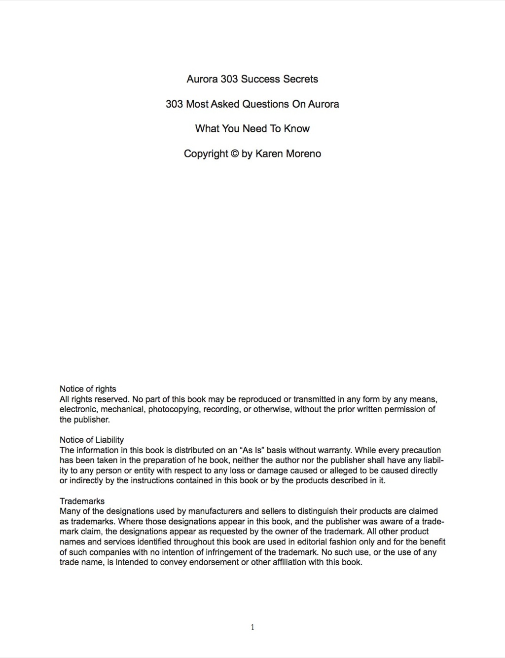 Aurora 303 Success Secrets – 303 Most Asked Questions On Aurora – What You Need To Know