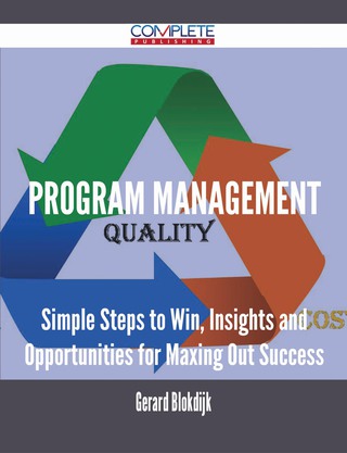 Omslagafbeelding: Program Management - Simple Steps to Win, Insights and Opportunities for Maxing Out Success 9781488892806