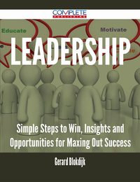 Cover image: Leadership - Simple Steps to Win, Insights and Opportunities for Maxing Out Success 9781488892899