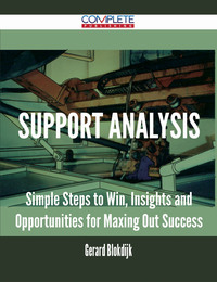 表紙画像: Support Analysis - Simple Steps to Win, Insights and Opportunities for Maxing Out Success 9781488892929