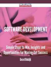 Imagen de portada: Software Development - Simple Steps to Win, Insights and Opportunities for Maxing Out Success 9781488893278