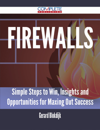 Imagen de portada: Firewalls - Simple Steps to Win, Insights and Opportunities for Maxing Out Success 9781488893872