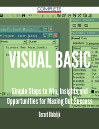 Imagen de portada: Visual Basic - Simple Steps to Win, Insights and Opportunities for Maxing Out Success 9781488894237