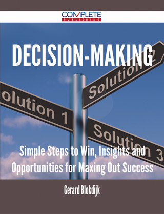 Cover image: Decision-making - Simple Steps to Win, Insights and Opportunities for Maxing Out Success 9781488894466