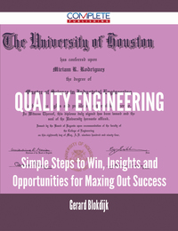 صورة الغلاف: Quality Engineering - Simple Steps to Win, Insights and Opportunities for Maxing Out Success 9781488894541