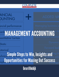 Imagen de portada: Management Accounting - Simple Steps to Win, Insights and Opportunities for Maxing Out Success 9781488894633